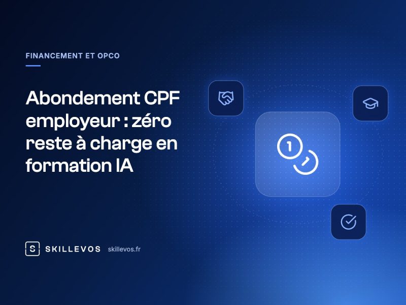 Abondement CPF employeur : zéro reste à charge en formation IA