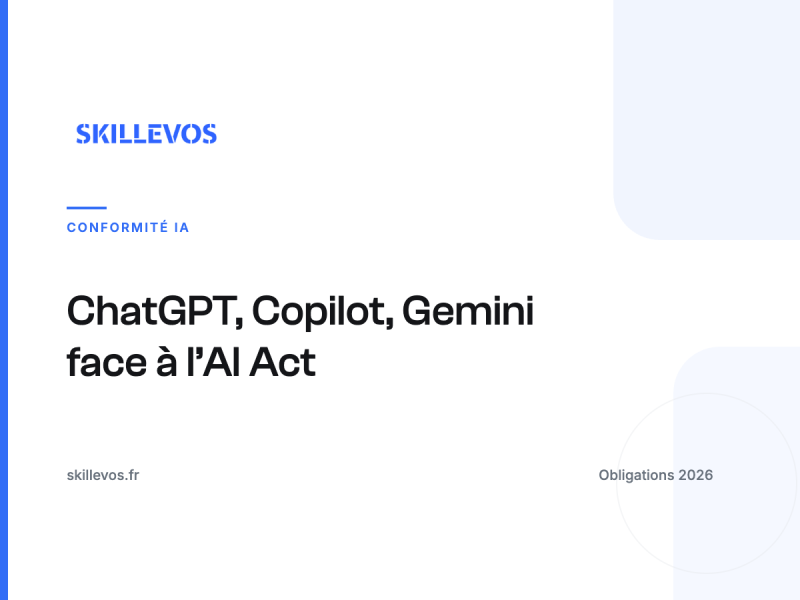 ChatGPT, Copilot, Gemini face à l’AI Act : vos obligations réelles