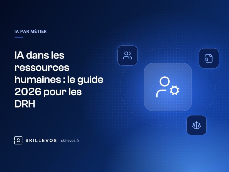IA dans les ressources humaines : le guide 2026 pour les DRH