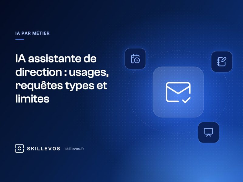 IA assistante de direction : usages, requêtes types et limites