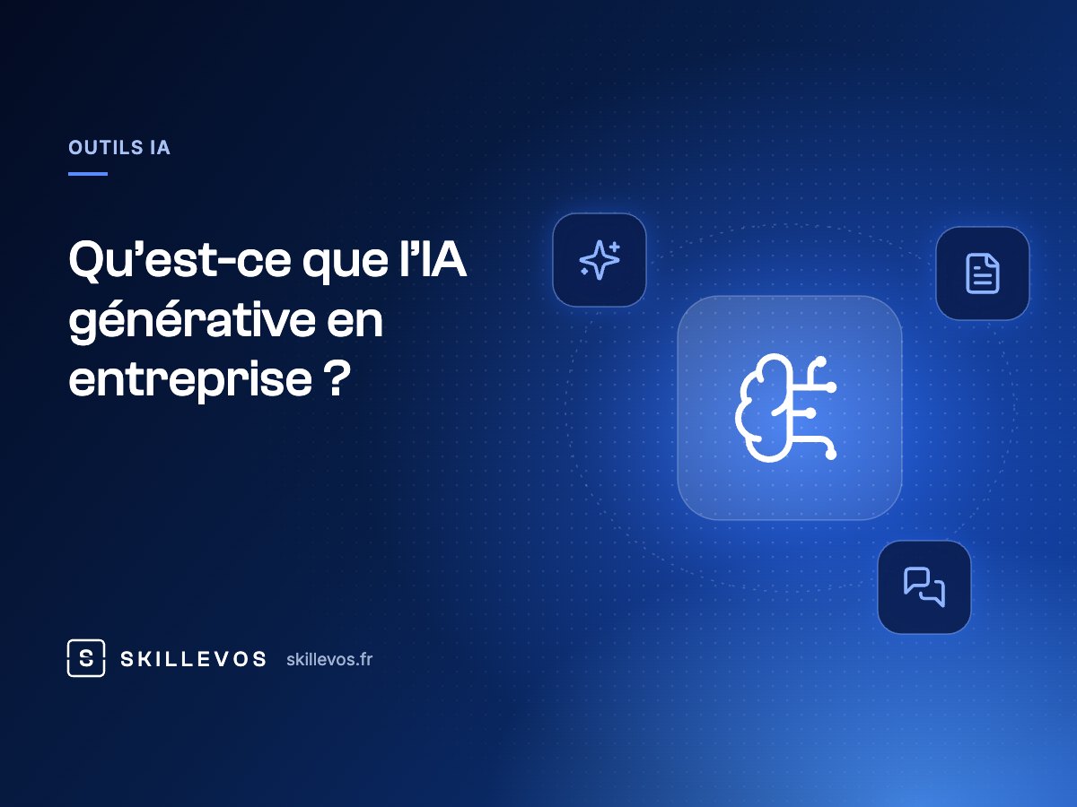 Qu’est-ce que l’IA générative en entreprise ?