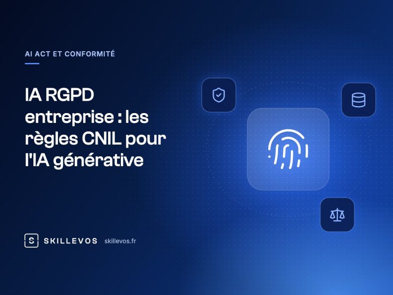 IA RGPD entreprise : les règles CNIL pour l'IA générative