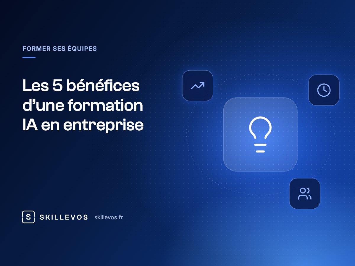 Les 5 bénéfices d’une formation IA en entreprise