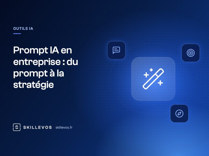 Prompt IA en entreprise : du prompt à la stratégie