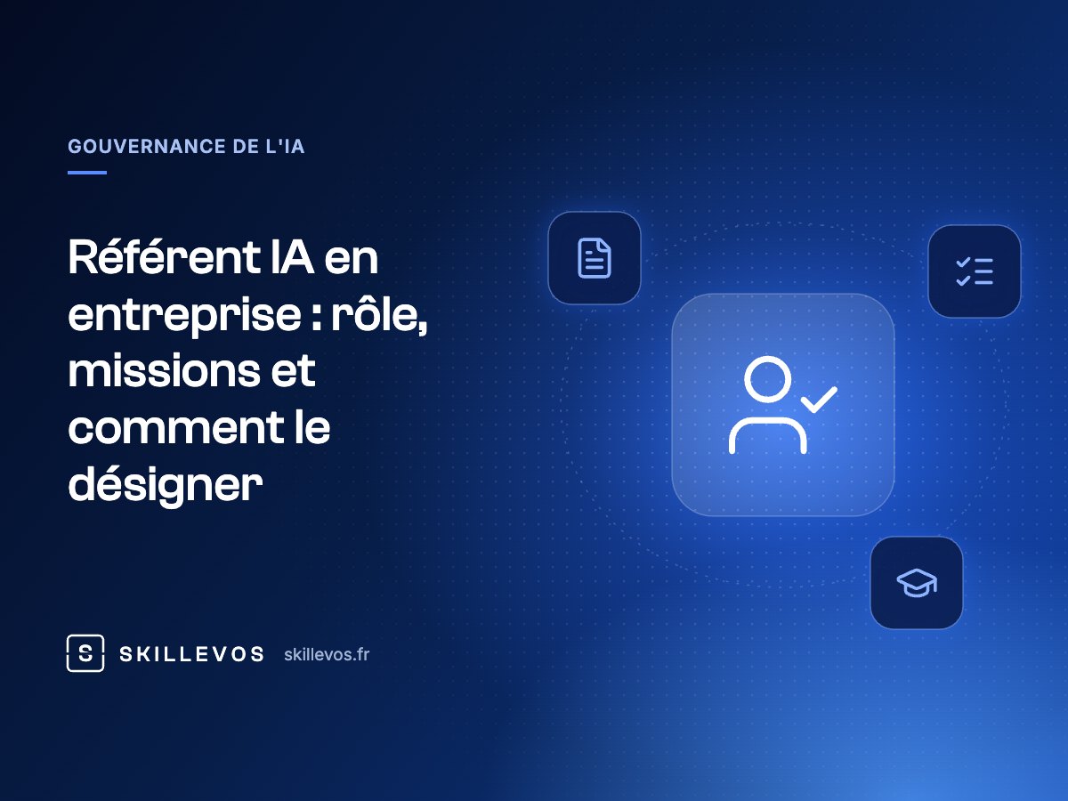 Référent IA en entreprise : rôle, missions et comment le désigner