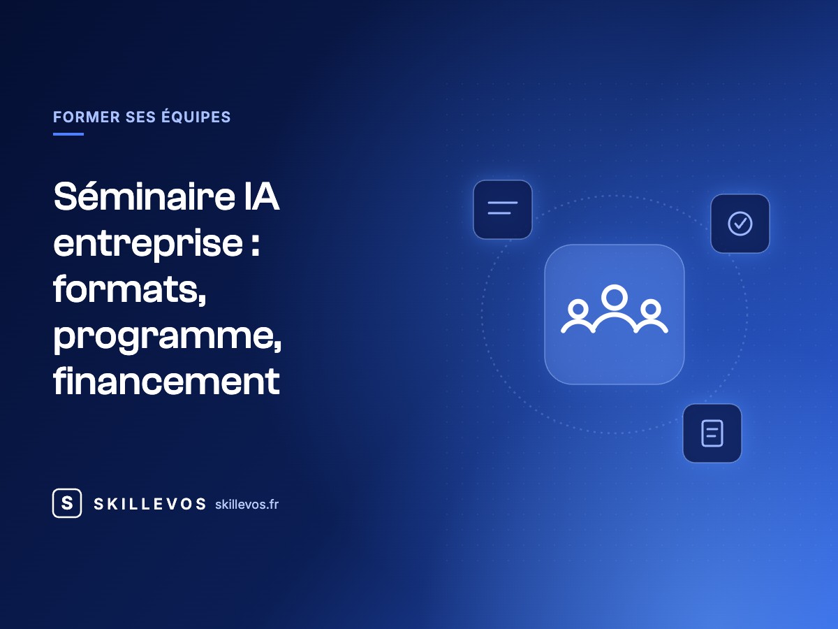 Séminaire IA entreprise : formats, programme et financement pour 50 à 300 personnes